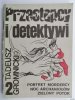 PRZESTĘPCY I DETEKTYWI 2 - Tadeusz Gromnicki